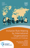 Inclusive Rule-Making by International Organisations: Innovations and Challenges thumbnail